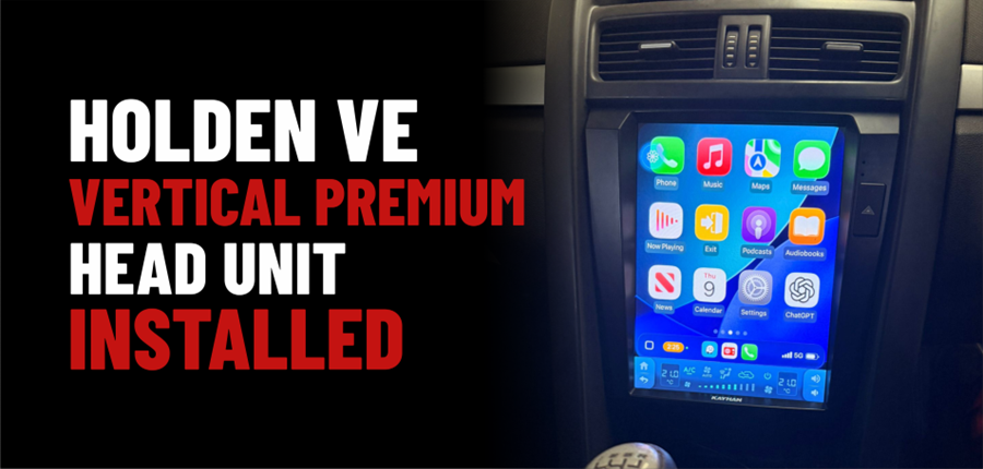 Holden VE vertical premium head unit installed